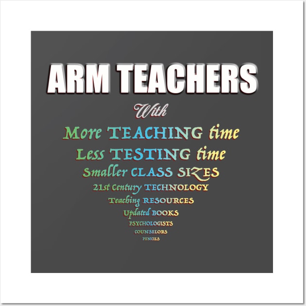 Arm Teachers Wall Art by inshapeuniverse